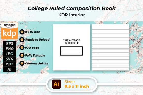 Mastering KDP with 8x10 College Ruled Composition Notebook Interiors